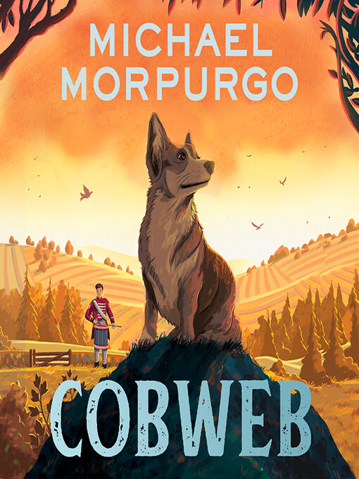 Title details for Cobweb by Michael Morpurgo - Wait list